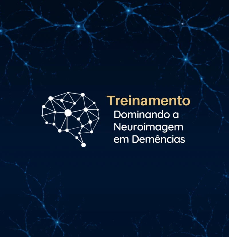 Dominando a Neuroimagem em Demências