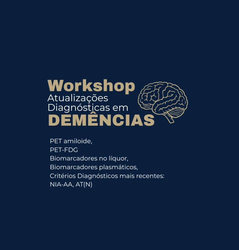Workshop Atualizações Diagnósticas na Doença de Alzheimer